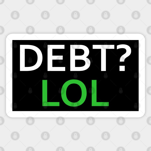 Debt LOL Sticker by esskay1000